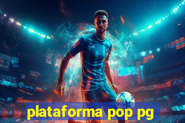 plataforma pop pg